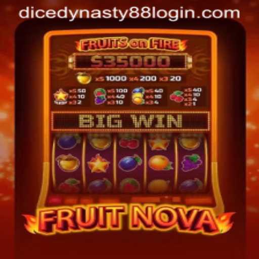 Exploring the Exciting World of FruitNova and the Thrills of DiceDynasty88