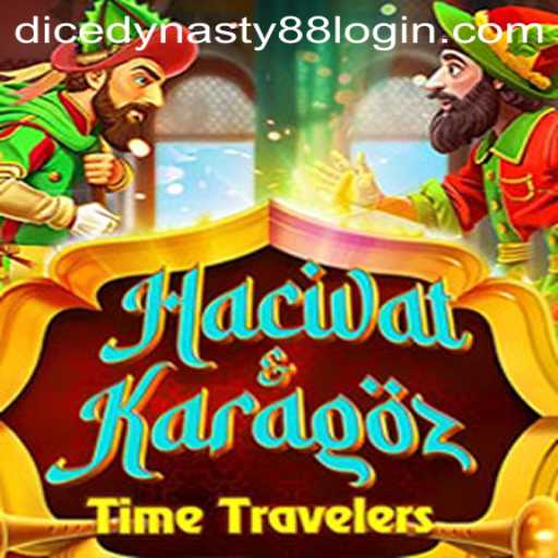 Exploring the Enchanting World of HacivatandKaragoz and the Thrill of DiceDynasty88